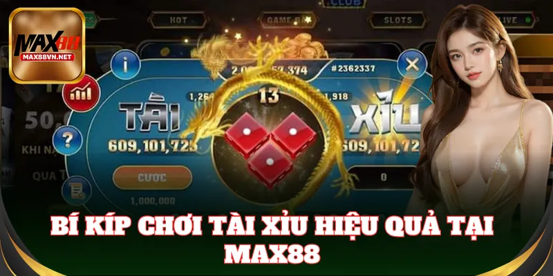 Mẹo đặt cược thông minh để làm chủ ván Tài Xỉu