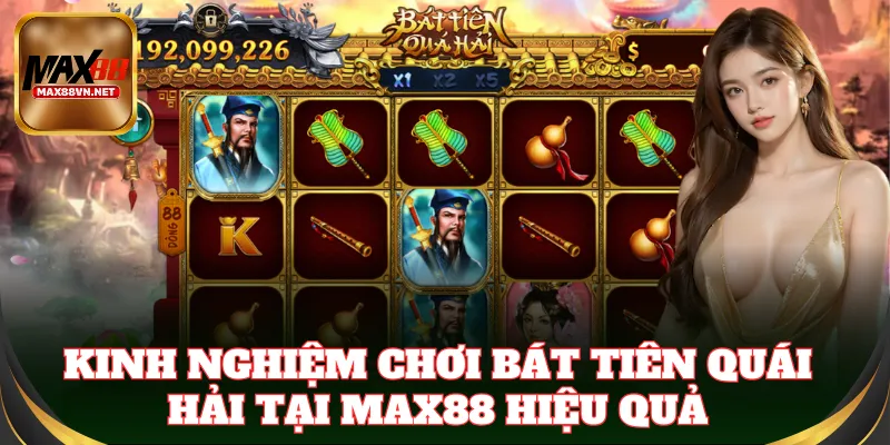 Mẹo quay thần tốc, thắng lớn tại Bát Tiên Quái Hải